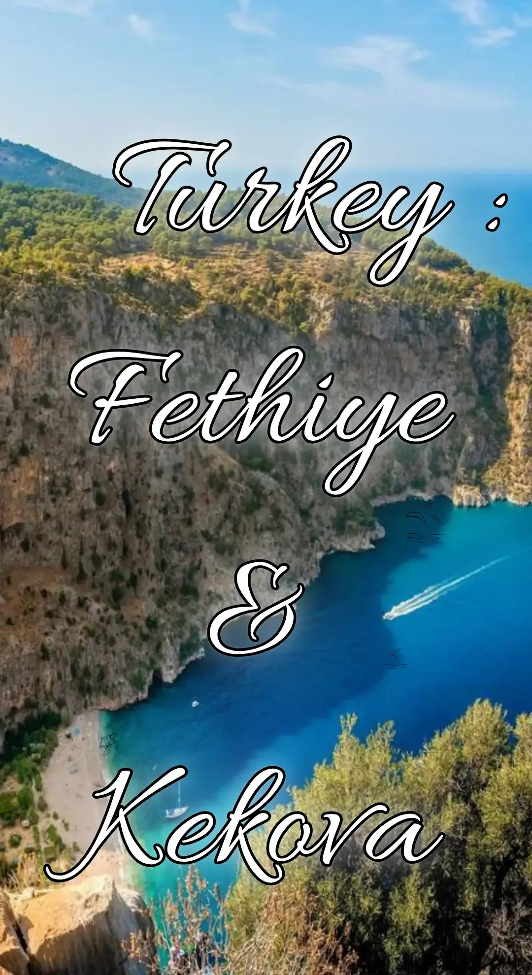 Explore Fethiye, Kekova & Kalkan