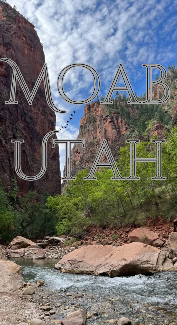 Explore Mighty 5, Moab Utah Top 10 Travel Destinations 2025